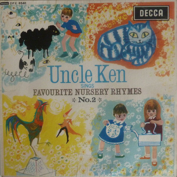 7” Kenneth McKellar Uncle Ken Sings Favourite Nursery Rhymes No.2 DFE8540 Decca /00080