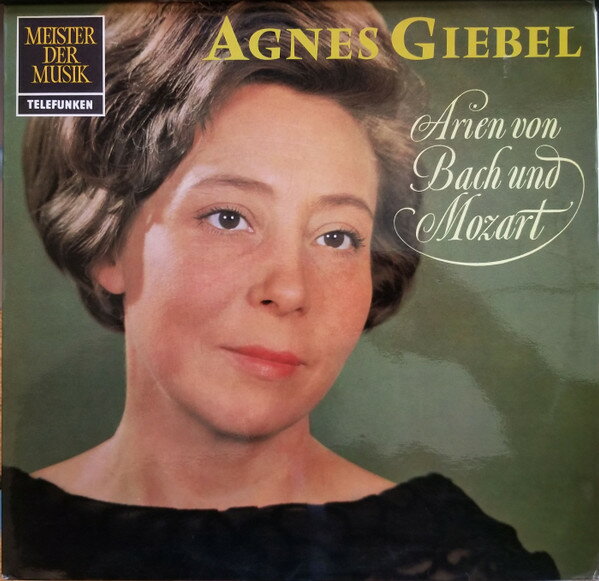古典 - 【中古】LP Agnes Giebel Arien Von Bach Und Mozart SMT1285 Telefunken /00260