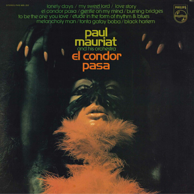 【中古】LP Paul Mauriat &amp; His Orchestra El Condor Pasa PHS600352 Philips /00400