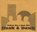 【中古】CD Tokyo No.1 Soul Set Dusk & Dawn VICL61583 Speedstar /00110
