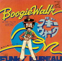 【中古】7” Funky Bureau Boogie Walk / Boogie Walk VIP2431 VICTOR Japan Vinyl /00080