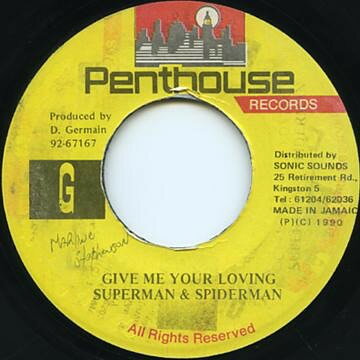 【中古】7” Superman &amp; Spiderman Give Me Your Loving NONE Penthouse Records /00080