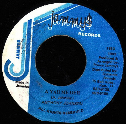 【中古】7” Anthony Johnson A Yah Me Deh NONE Jammys Records /00080