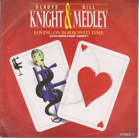 ����š�7�� Gladys Knight & Bill Medley Loving On Borrowed Time 6500627 Scotti Bros. Records /00080