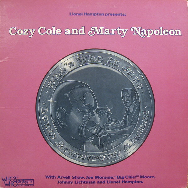 LP Cozy Cole , Marty Napoleon Lionel Hampton Presents: Cozy Cole And Marty Napole WWLP21003 Whos Who In Jazz /00260