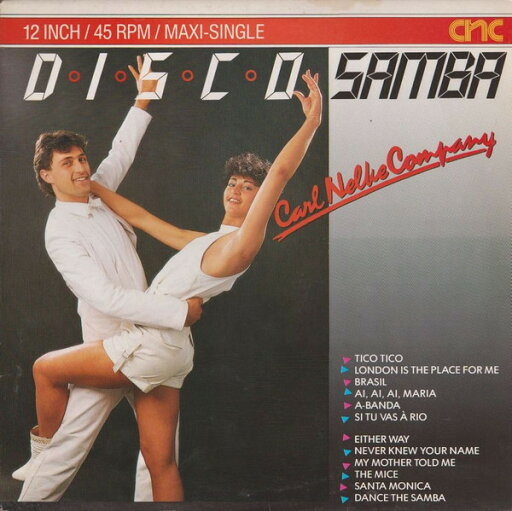 【中古】蘭12” Carl Nelke Company Disco Samba 24241 CNC /00250 【中古】蘭12” Carl Nelke Company Disco Samba 24241 CNC /00250