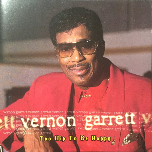 쥳ɥƥ ŷԾŹ㤨֡šCD Vernon Garrett Too Hip To Be Happy ICH11692 Ichiban Records /00110פβǤʤ1,320ߤˤʤޤ