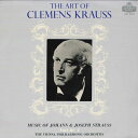 【中古】米2LP Vienna Philharmonic Orchestra Art Of Clemens Krauss Vol.1 / Music Of Jo...
