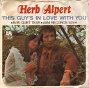 【中古】米7” Herb Alpert This Guys In Love With You 929 A&M Records /00080