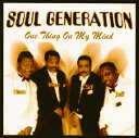 【中古】米CD Soul Generation One Thing On My Mind VMG11972 Not On Label /00110