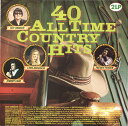 【中古】独2LP Various 40 All Time Country Hits 80010 Black Tulip /00660