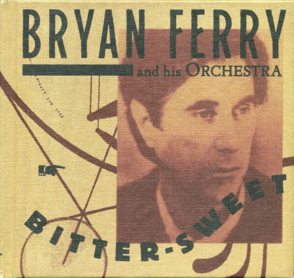 ����š۲�CD Bryan Ferry Orchestra Bitter-Sweet 538448222 BMG /00110