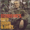 【中古】欧CD Stereo MCs Deep Down & Dirty 5860772 Island Records /00110