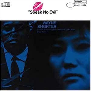CD Wayne Shorter Speak No Evil 724349900127 Blue Note 未開封 /00110