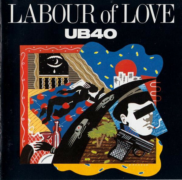 CD UB40 Labour Of Love DEPCD5 DEP International /00130