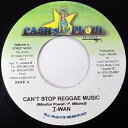 【中古】ジャマイカ7” I-Wan Cant Stop Reggae Music NONE Cash Flow Records /00080