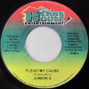 【中古】ジャマイカ7” Junior X Plead My Cause none Herbs House Entertai /00080