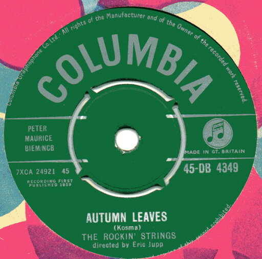 【中古】英7” Rockin Strings Autumn Leaves 45DB4349 Columbia /00080 【中古】英7” Rockin Strings Autumn Leaves 45DB4349 Columbia /00080