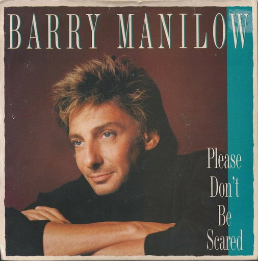 【中古】英7” Barry Manilow Please Dont Be Scared 112186 Arista /00080 【中古】英7” Barry Manilow Please Dont Be Scared 112186 Arista /00080