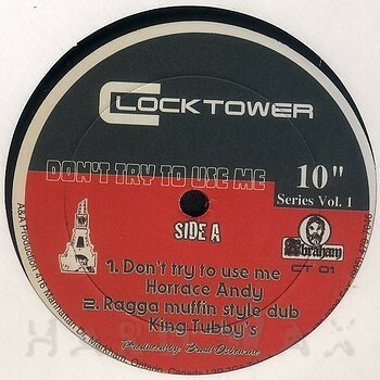 【中古】英10” Horrace Andy / Delroy Wilson Dont Try To Use Me / Get Ready Baby CT01 CLOCKTOWER RECORDS /00200 【中古】英10” Horrace Andy / Delroy Wilson Dont Try To Use Me / Get Ready Baby CT01 CLOCKTOWER RECORDS /00200
