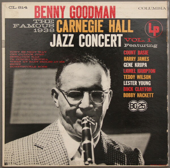 Artist Name: J - 【中古】LP Benny Goodman Famous 1938 Carnegie Hall Jazz Concert - Vol. 1 CL814 COLUMBIA /00260