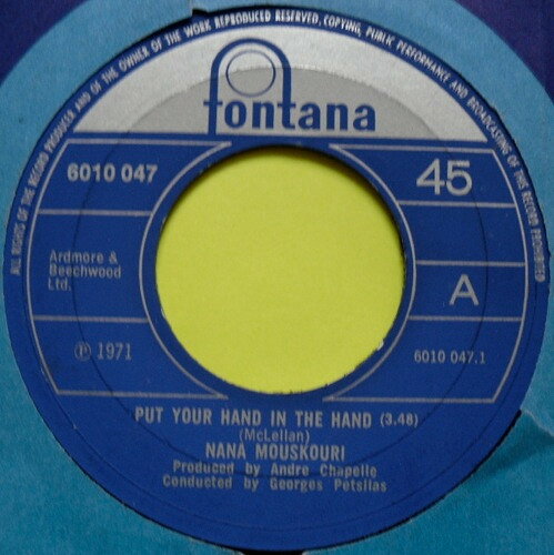 Artist Name: A - 【中古】7” Nana Mouskouri Put Your Hand In The Hand 6010047 Fontana /00080