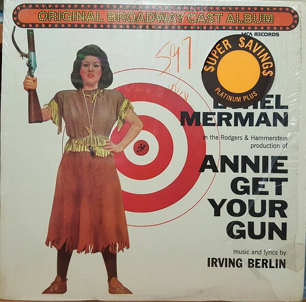 LP Ethel Merman &amp; Ray Middleton Annie Get Your Gun (Original Broadway Cast Album) MCA2031 MCA Records /00260