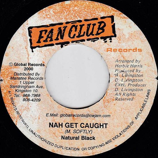 【中古】7” Natural Black / General Pecos Nah Get Caught / Check Unoo Self NONE Fan Club Records /00080