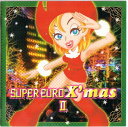 【中古】CD Various Super Euro XMas II AVCD11745 Avex Trax /00110
