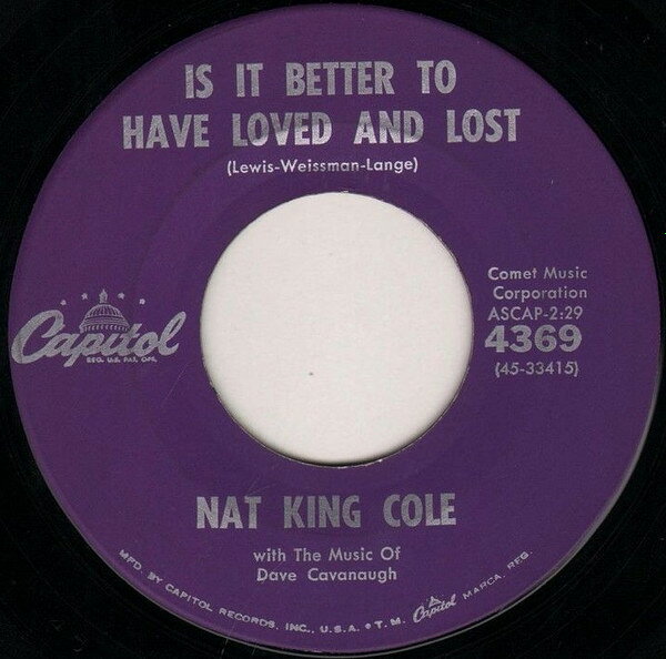 【中古】7” Nat King Cole Is It Better To Have Loved And Lost / Thats You 4369 Capitol Records /00080