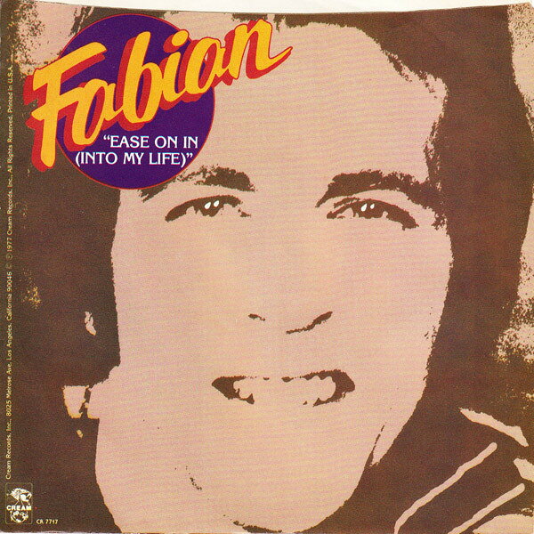 【中古】7” Fabian Ease On In (Into My Life) / The American East CR7717 Cream /00080