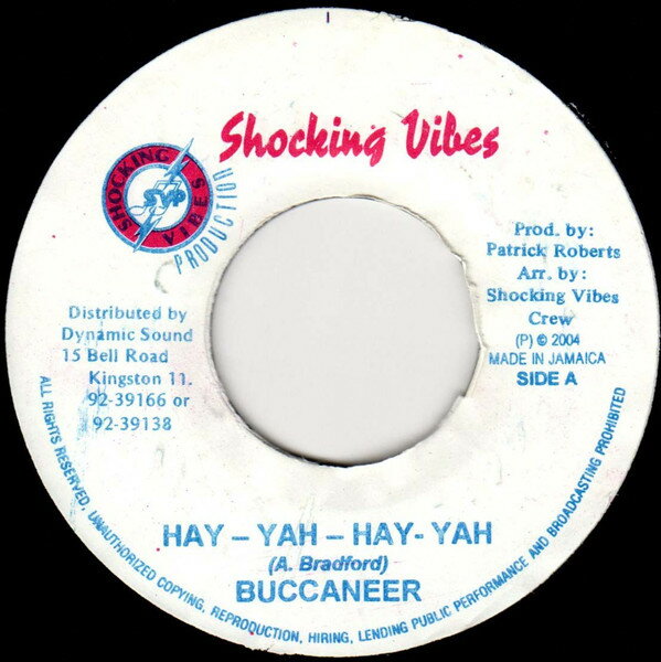 【中古】7” Buccaneer Hay-Yah-Hay-Yah NONE Shocking Vibes /00080