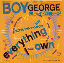 【中古】7” Boy George Everything I Own = エブリシング・アイ・オウン 07VA1057 Virgin レンタル落ち /00080