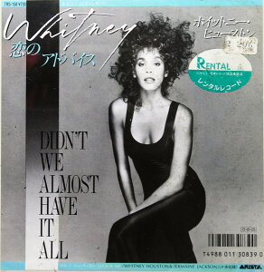 【中古】7” Whitney Houston Didnt We Almost Have It All = 恋のアドバイス 7RS158 Arista /00080