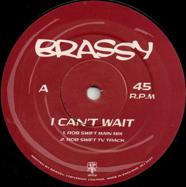 12” Brassy I Cant Wait WIJ103T Wiiija Records /00250