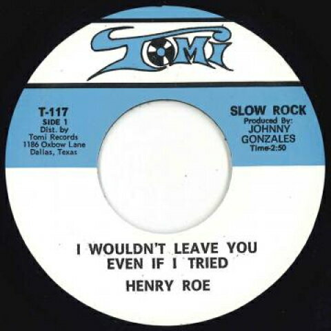 【新品】英7” Henry Roe I Wouldnt Leave You Even If I Tried / If Its Loving T117 Tomi UK /00048 【新品】英7” Henry Roe I Wouldnt Leave You Even If I Tried / If Its Loving T117 Tomi UK /00048