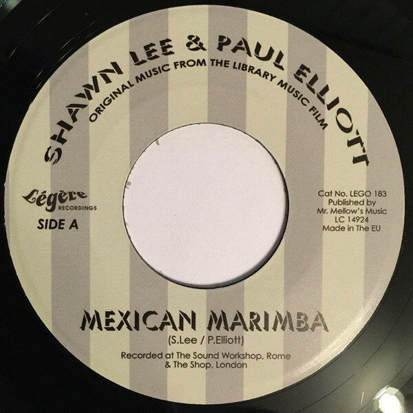独7” Shawn Lee &amp; Paul Elliott (3) Mexican Marimba LEGO183 Legere Recordings /00080