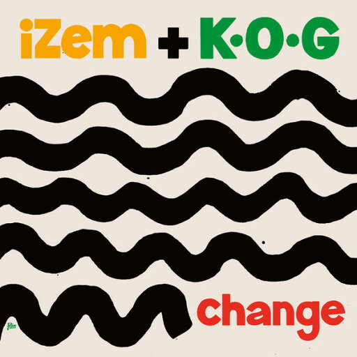【新品】仏7” iZem + K.O.G. Change PVS004 Pura Vida Sounds /00080 【新品】仏7” iZem + K.O.G. Change PVS004 Pura Vida Sounds /00080