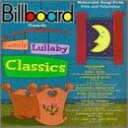 【中古】米CD Various Billboard Presents: Family Lullaby Classics R272454 /00110