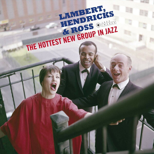 LP Lambert, Hendricks &amp; Ross Hottest New Group In Jazz (180g) 37122 Jazz Images 未開封 /00400