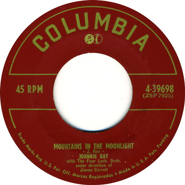 【中古】7” Johnnie Ray Mountains In The Moonlight / Whats The Use! 439698 Columbia /00080