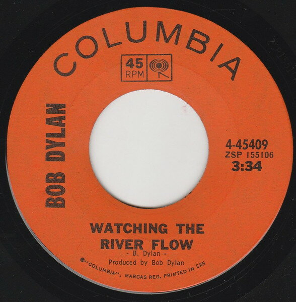 Artist Name: R - 【中古】7” Bob Dylan Watching The River Flow 445409 Columbia /00080