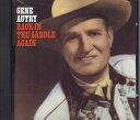 【中古】CD Gene Autry Back in the Saddle Again A24302 /00110