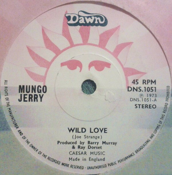 【中古】7” Mungo Jerry Wild Love DNS1051 Dawn /00080
