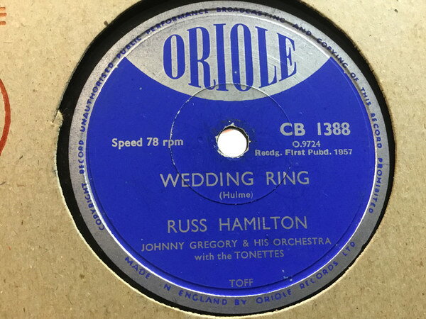 78RPM/SP Russ Hamilton, Johnny Gregory Wedding Ring / I Still Belong To You CB1388 ORIOLE /00500