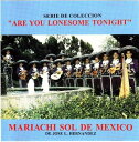【中古】CD Mariachi Sol De Mexico Are You Lonesome Tonight H2724382902027 /00110