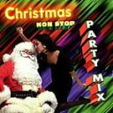 【中古】米CD Various Xmas Non Stop Party Mix /00110