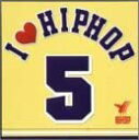 【中古】CD オムニバス, セント・ルナティッ I LOVE HIP HOP VOL.5 UICY4105 /00110