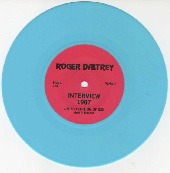 7” Roger Daltrey Interview 1987 WHO7 Not On Label /00080