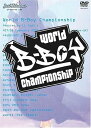 【中古】2xDVD World B-Boy Championship 2004 COBY91093 /00220